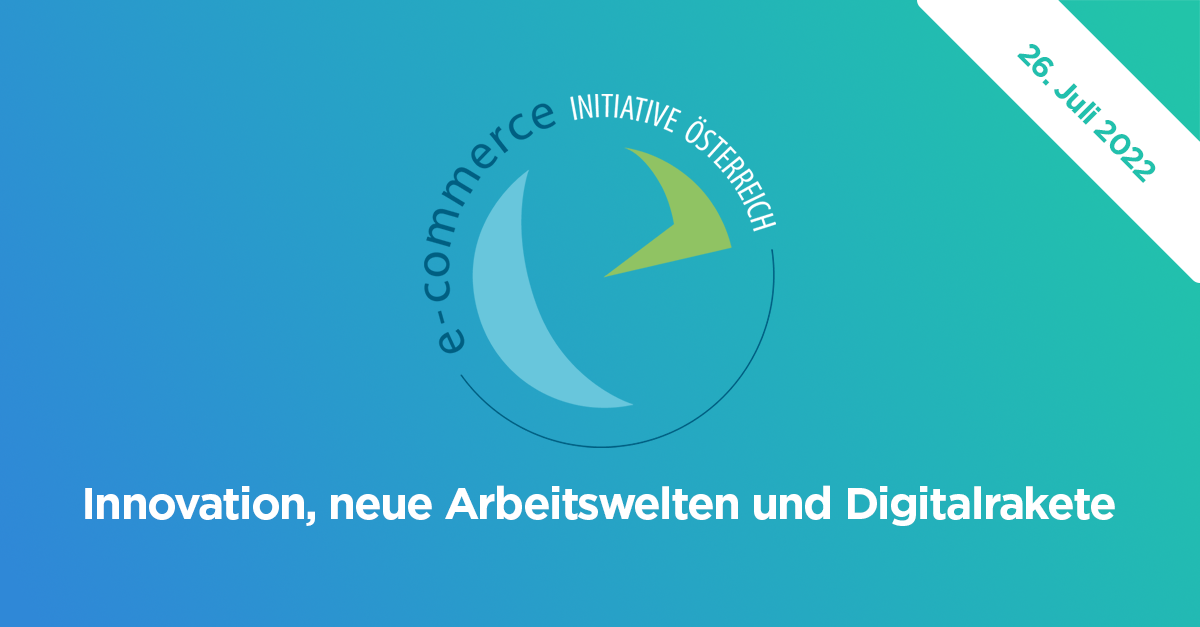 26.07.2022 – ECIÖ Stammtisch – Innovation, neue Arbeitswelten und Digitalrakete