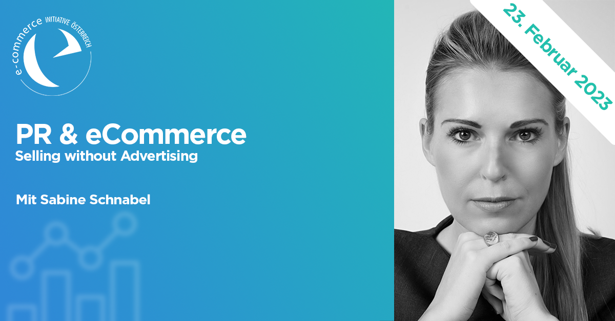 23.02.2023 – PR & eCommerce – Selling without Advertising
