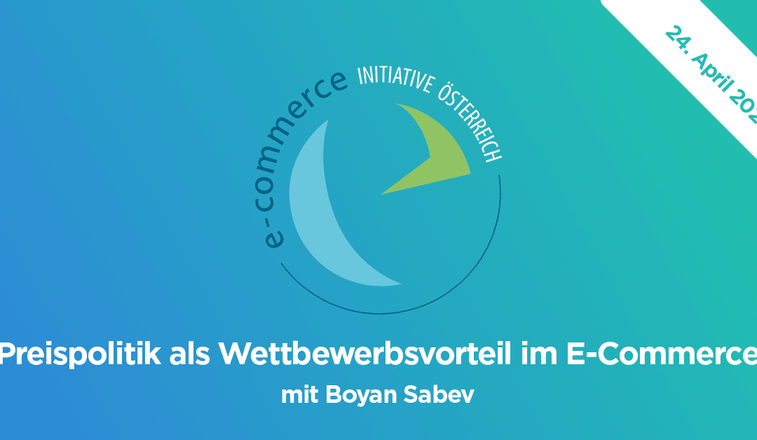 25.04.2024 – Preispolitik als Wettbewerbsvorteil im E-Commerce