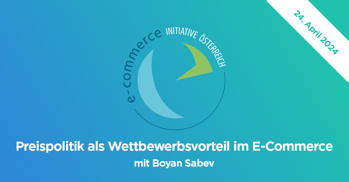 25.04.2024 – Preispolitik als Wettbewerbsvorteil im E-Commerce