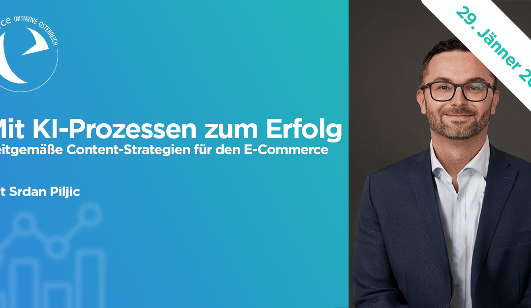 29.01.2025 – Zeitgemäße Content-Strategien für den E-Commerce – Mit KI-Prozessen zum Erfolg