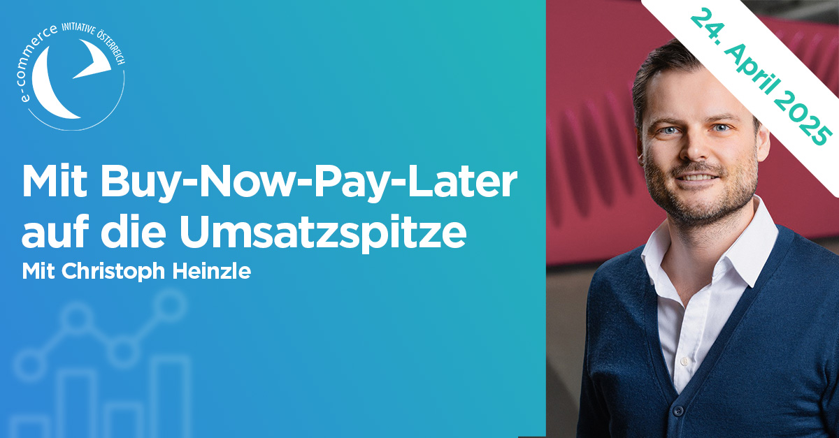 24.04.2025 – Mit Buy-Now-Pay-Later auf die Umsatzspitze!