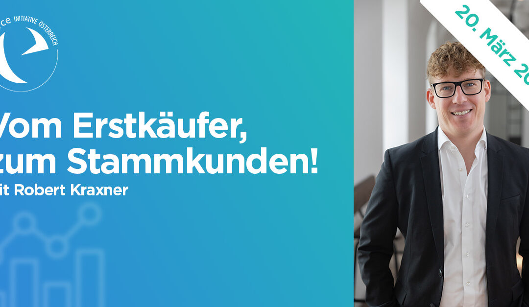 20.03.2025 – Vom Erstkäufer zum treuen Stammkunden!
