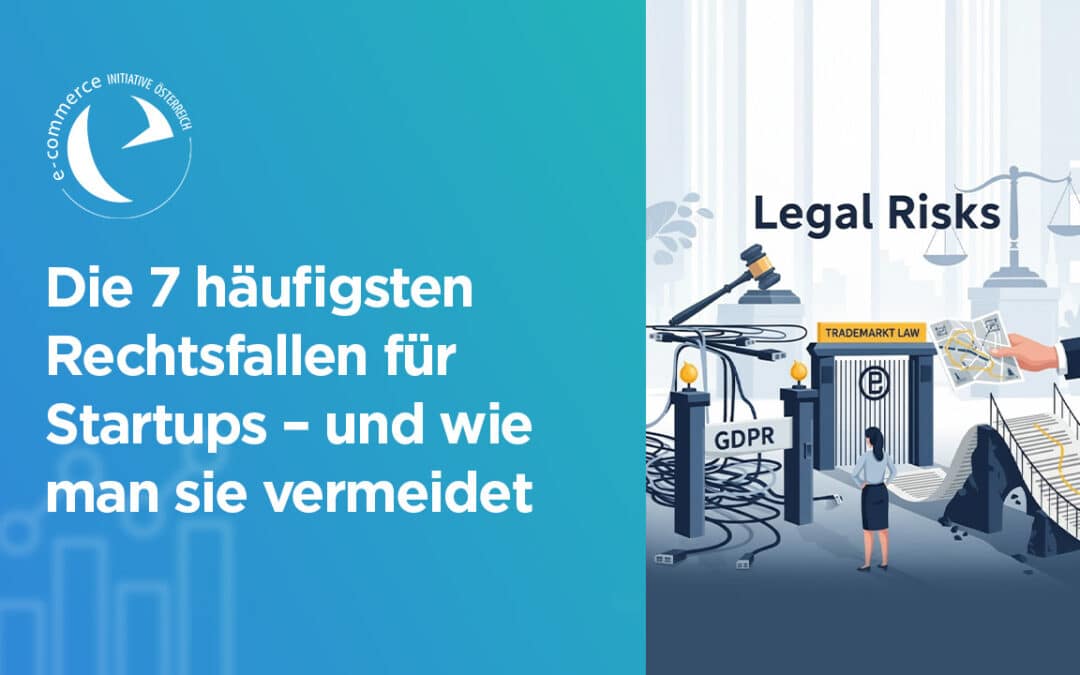 Die 7 häufigsten Rechtsfallen für Startups – und wie man sie vermeidet