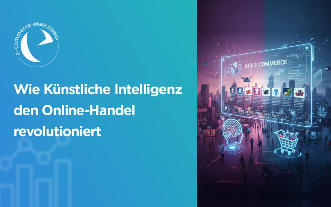 Wie Künstliche Intelligenz den Online-Handel revolutioniert – und welche Anwendungsfälle man kennen muss