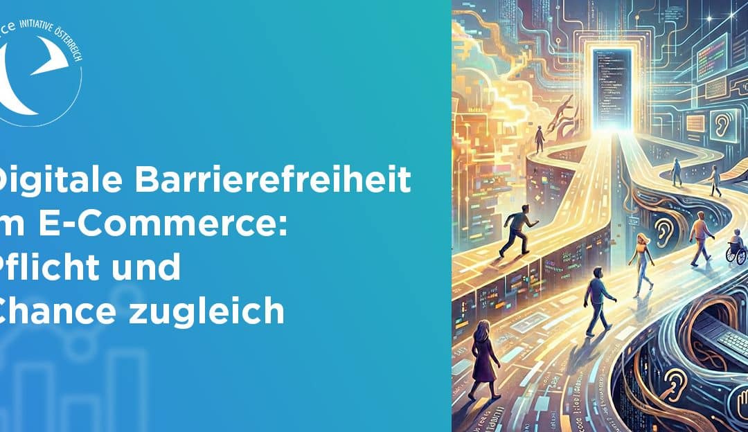 Digitale Barrierefreiheit – mehr als eine Pflicht